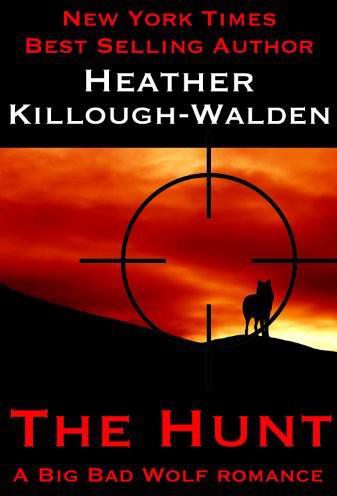 The Hunt by Heather Killough-Walden