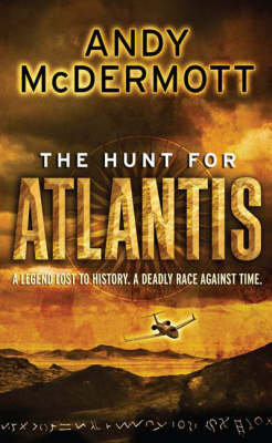 The Hunt for Atlantis (2011) by Andy McDermott