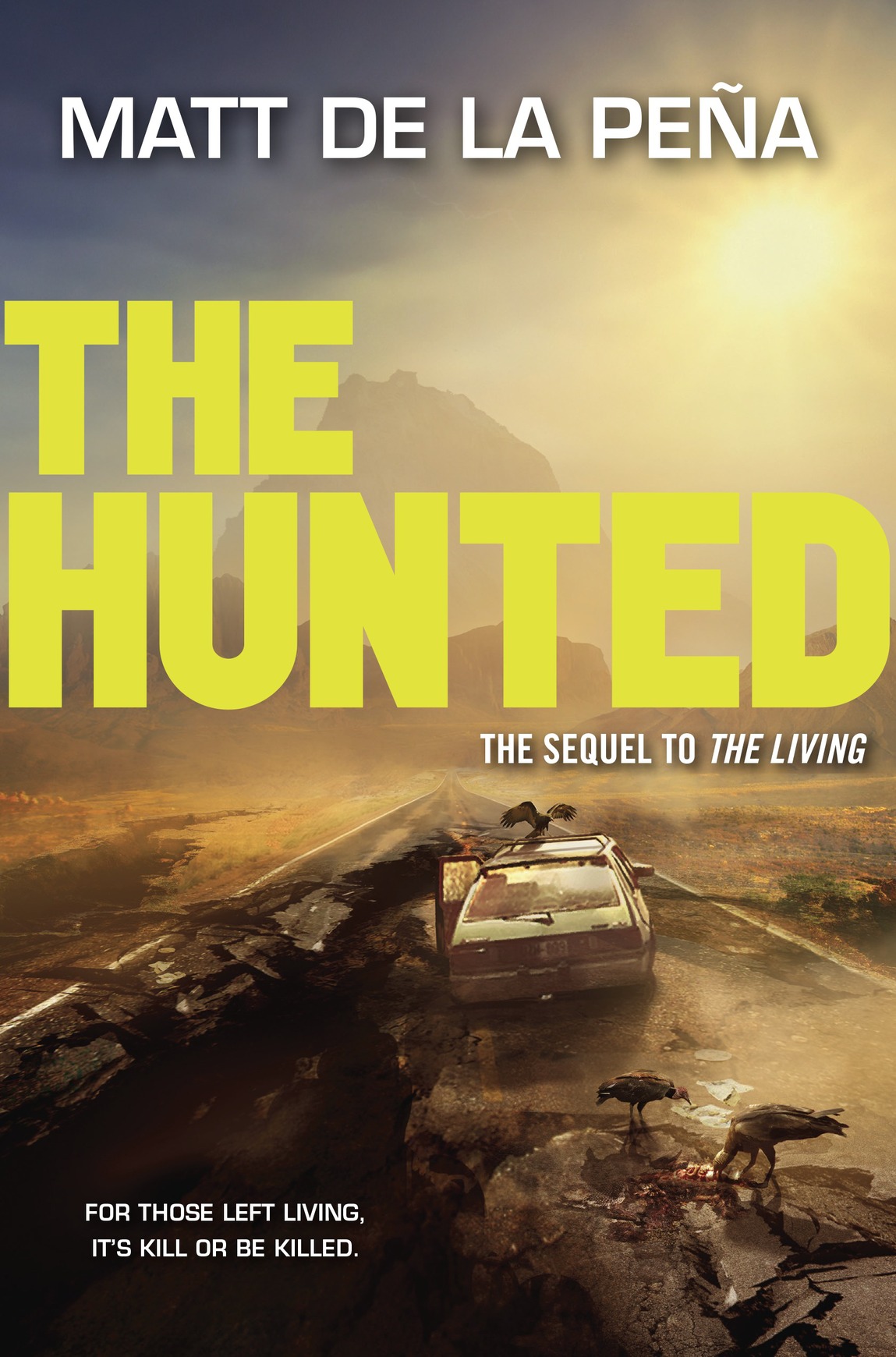 The Hunted (2015) by Matt de La Peña