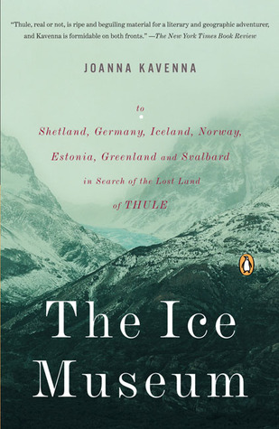 The Ice Museum: In Search of the Lost Land of Thule (2007)