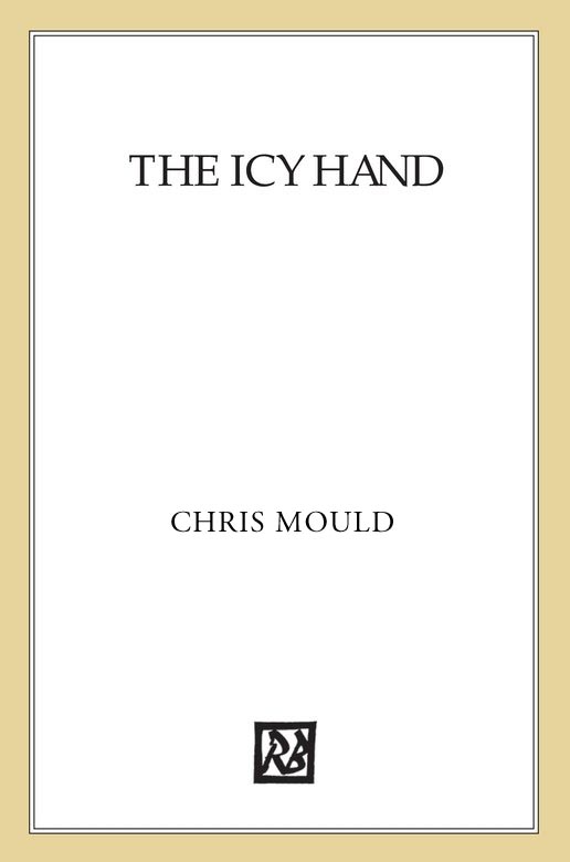 The Icy Hand (2011) by Chris Mould