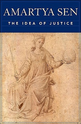 The Idea Of Justice (2009) by Amartya Sen