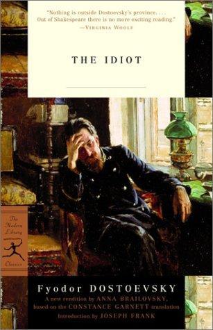 The Idiot (2003) by Constance Garnett