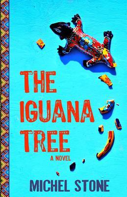 The Iguana Tree (2012) by Michel Stone