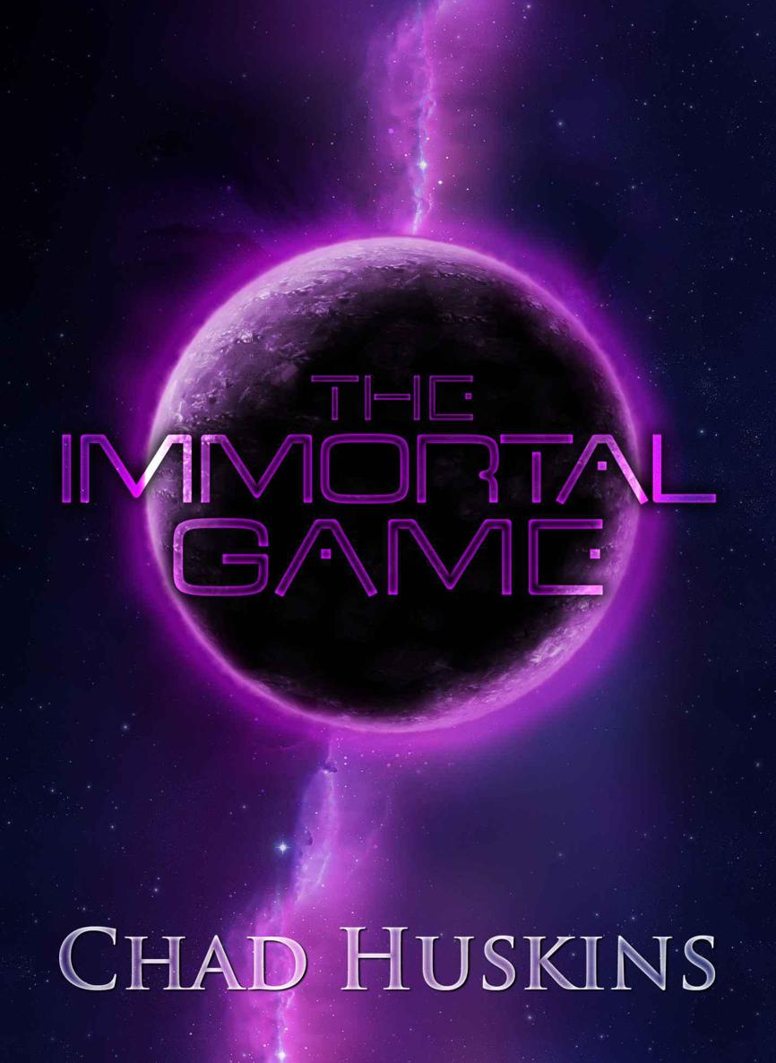 The Immortal Game (Rook's Song) by Chad Huskins