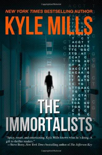 The Immortalists by Kyle Mills