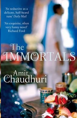 The Immortals by Amit Chaudhuri