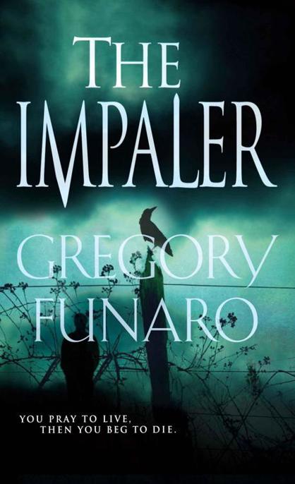 The Impaler by Gregory Funaro