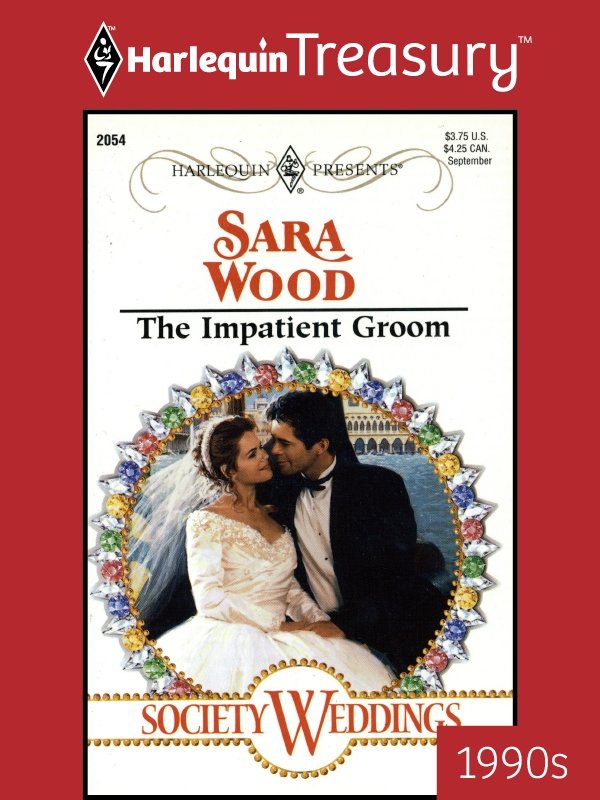 The Impatient Groom (2011) by Sara Wood