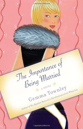 The Importance of Being Married by Gemma Townley