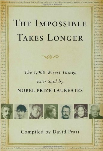 The Impossible Takes Longer by David Pratt