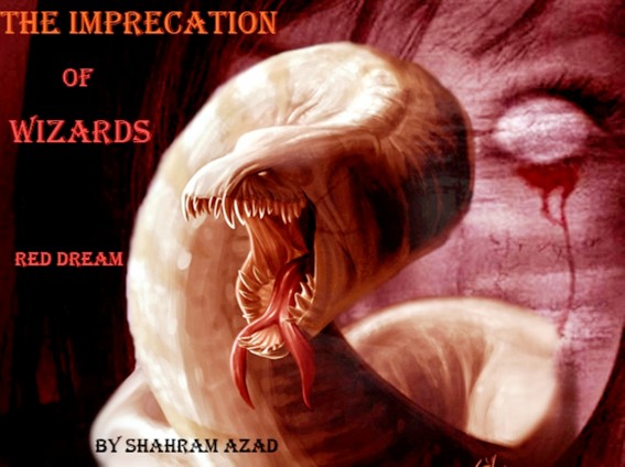 the imprecation of wizards by Shahram Azad