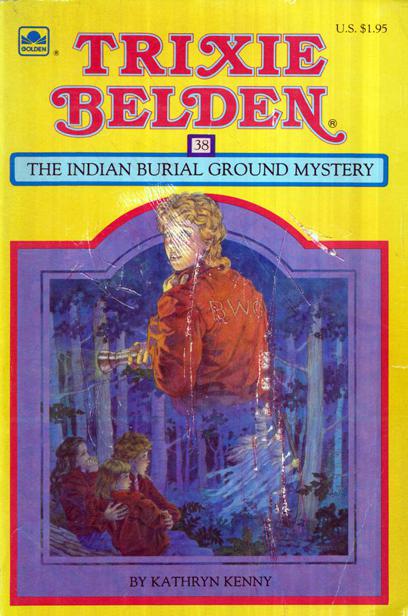 The Indian Burial Ground Mystery by Campbell, Julie