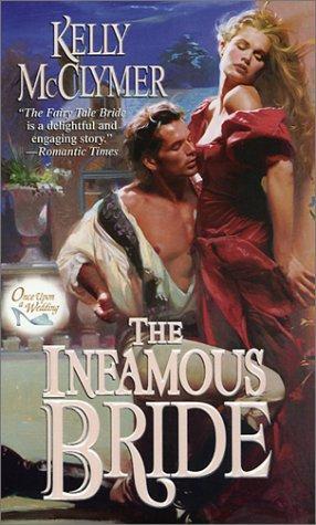 The Infamous Bride (2001) by Kelly McClymer