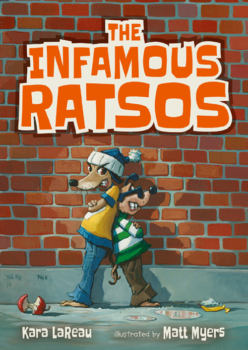 The Infamous Ratsos (2016) by Kara LaReau