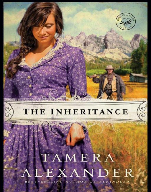 The Inheritance by Tamera Alexander