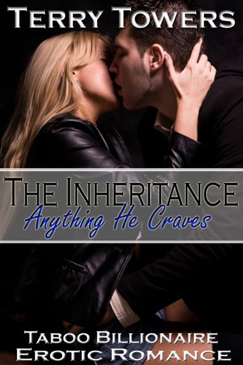 The Inheritance: Anything He Craves by Terry Towers