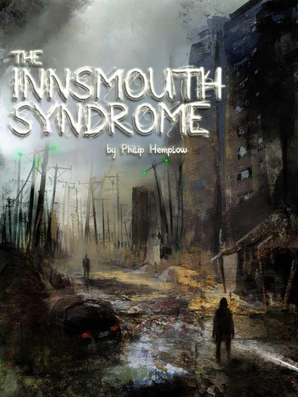 The Innsmouth Syndrome by Hemplow, Philip