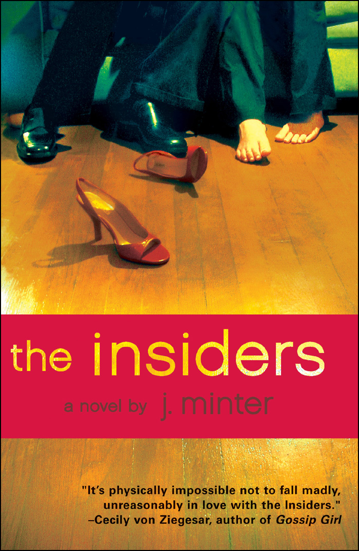 The Insiders (2004) by J. Minter