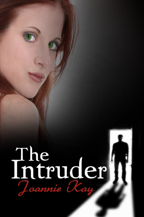 The Intruder by Joannie Kay