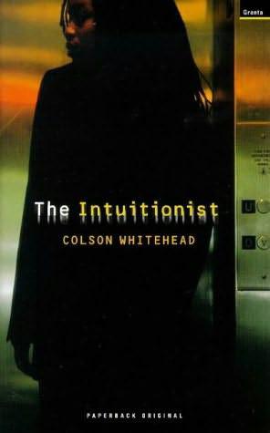 The Intuitionist by Whitehead, Colson