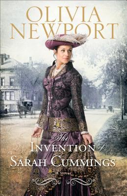 The Invention of Sarah Cummings (2013) by Olivia Newport