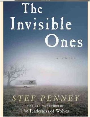 The Invisible Ones (2012) by Stef Penney