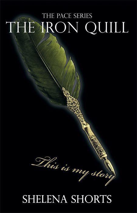 The Iron Quill by Shelena Shorts