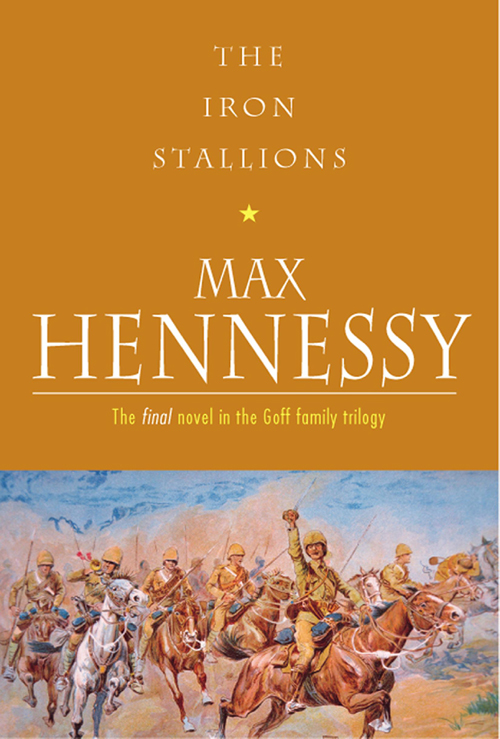 The Iron Stallions (2012) by Max Hennessy