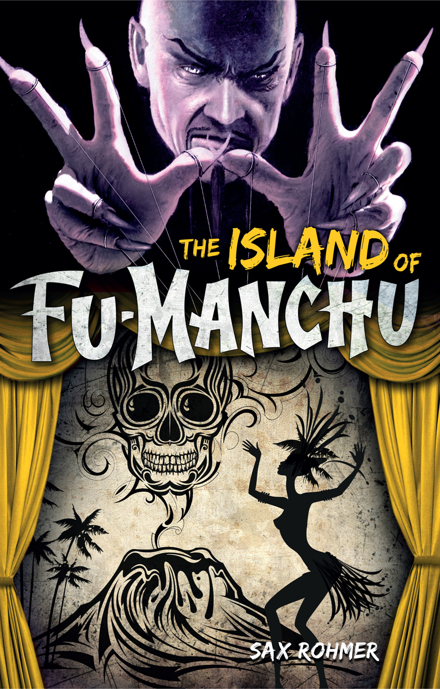 The Island of Fu-Manchu by Sax Rohmer