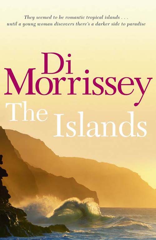 The Islands by Di Morrissey