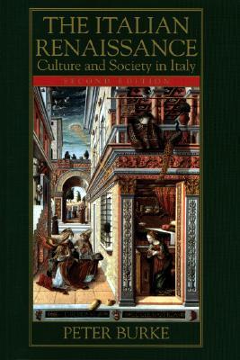 The Italian Renaissance: Culture and Society in Italy (1999)