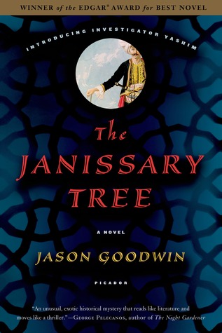 The Janissary Tree (2007) by Jason Goodwin