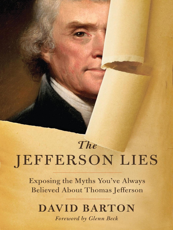 The Jefferson Lies (2012) by David Barton