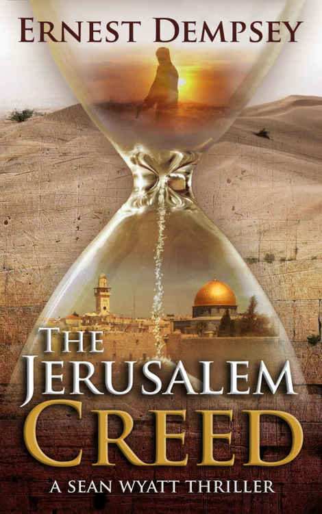 The Jerusalem Creed: A Sean Wyatt Thriller by Ernest Dempsey