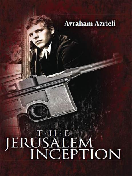 The Jerusalem Inception by Avraham Azrieli