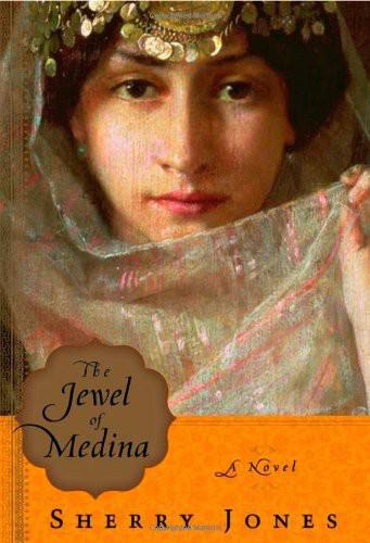 The Jewel Of Medina by Jones, Sherry