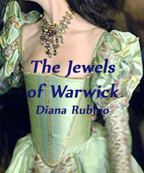 The Jewels of Warwick by Diana Rubino