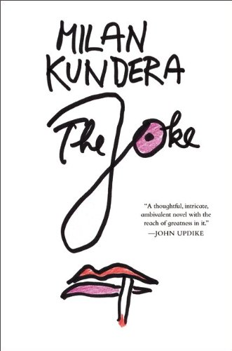 The JOKE by Milan Kundera