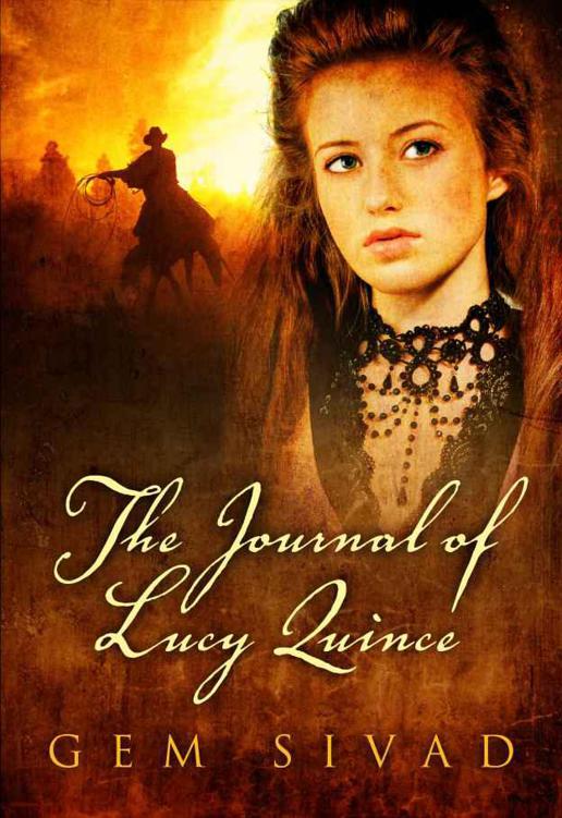 The Journal of Lucy Quince by Gem Sivad