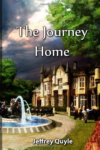 The Journey Home: The Ingenairii Series: Beyond the Twenty Cities by Jeffrey Quyle