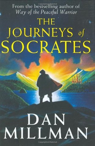 The Journeys of Socrates (Peaceful Warrior Saga) (2005)