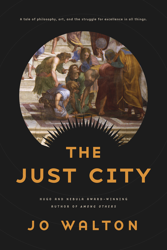 The Just City by Jo Walton