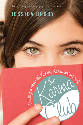 The Karma Club (2010) by Jessica Brody