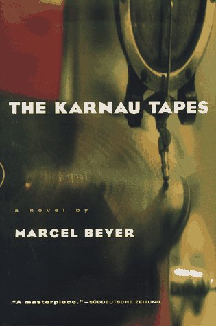 The Karnau Tapes (1997) by John Brownjohn