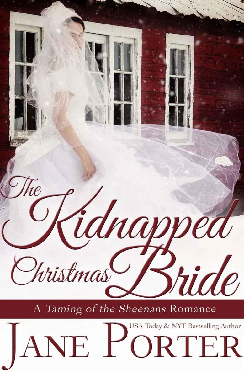 The Kidnapped Christmas Bride (Taming of the Sheenans Book 3) by Jane Porter