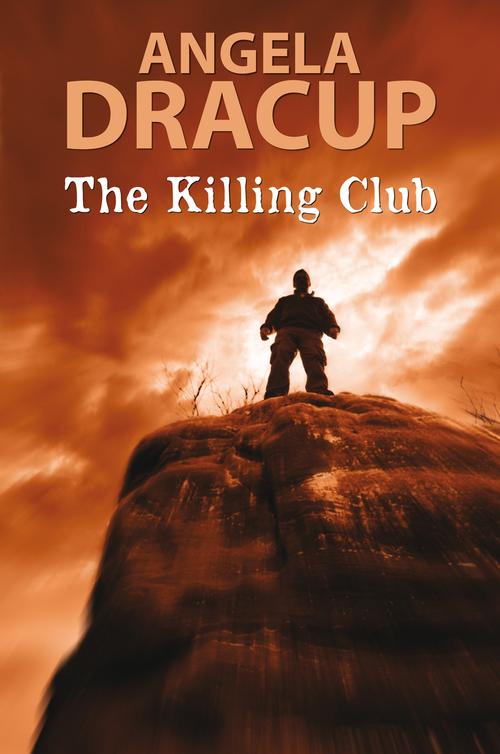 The Killing Club by Angela Dracup