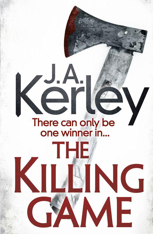 The Killing Game by J. A. Kerley