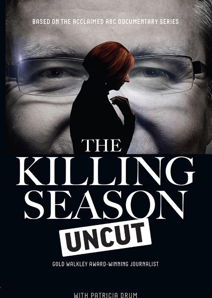 The Killing Season Uncut (2016) by Sarah Ferguson