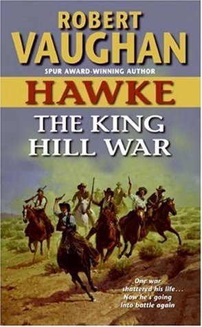 The King Hill War (2009)